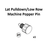 Illustration of a Bells of Steel USA Lat Pulldown / Low Row Machine spare part popper pin, labeled with the number 21 and indicating a quantity of one—perfect as a replacement for machine cables.