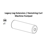 Black and white illustration of a cylindrical machine footpad labeled for use with the Bells of Steel USA Legacy Leg Extension/Hamstring Curl Machine, marked with the number 58 and quantity x1. This part is an ideal addition to Plate-Loaded Leg Extension Spare Parts for maintaining or repairing your equipment from Bells of Steel USA.